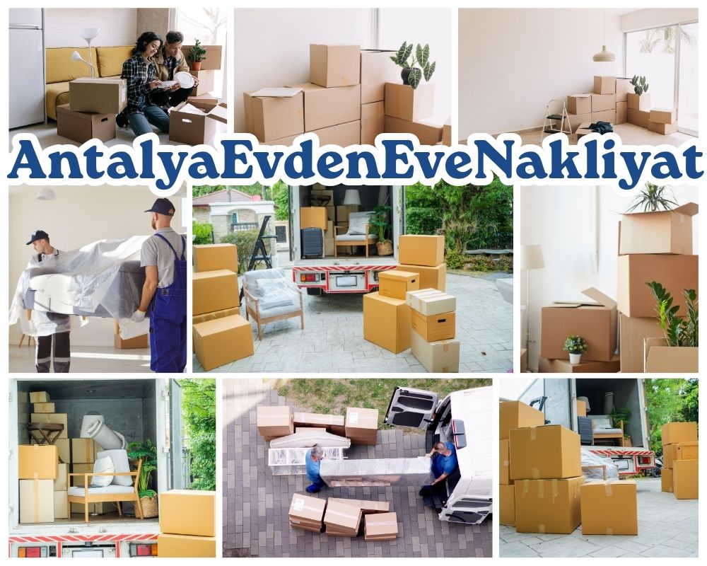 Antalya Nazilli Evden Eve Taşımacılık